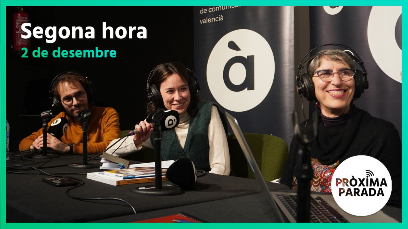 02.12.2022 | Pròxima parada | Segona Part