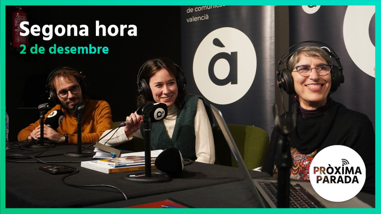 02.12.2022 | Pròxima parada | Segona Part
