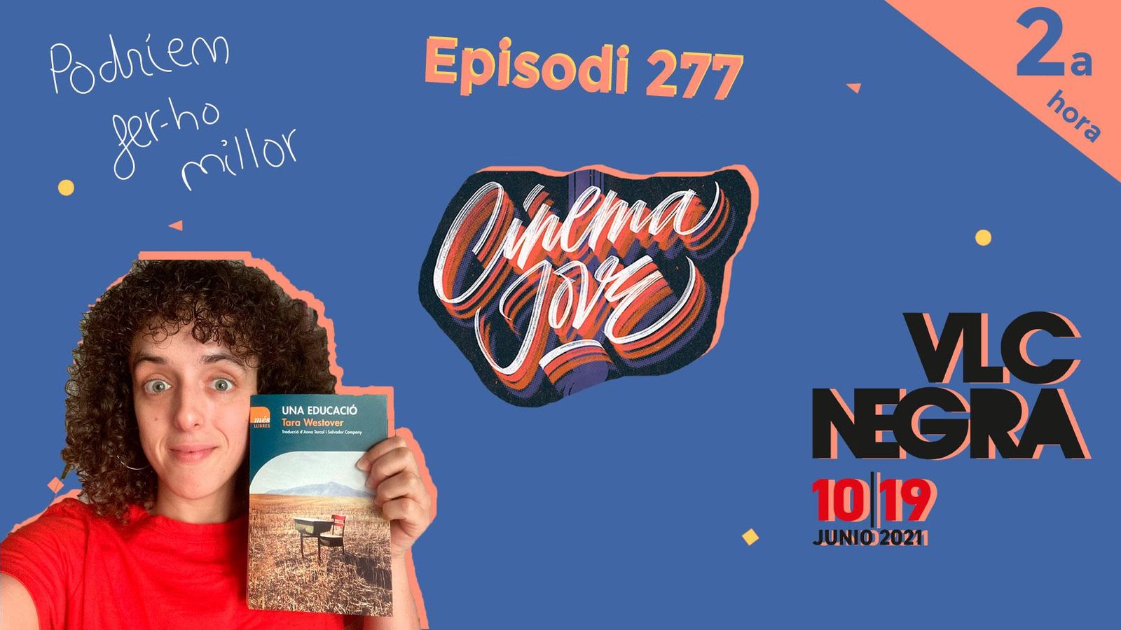 19.06.2021 | Podríem fer-ho millor | Segona  hora