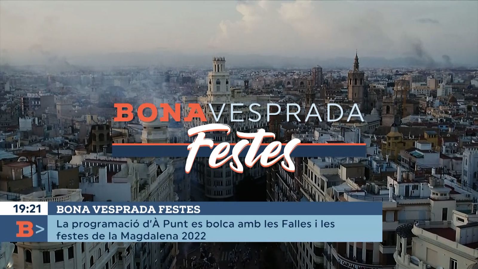 23.02.2022 | No us perdeu ‘Bona vesprada festes’