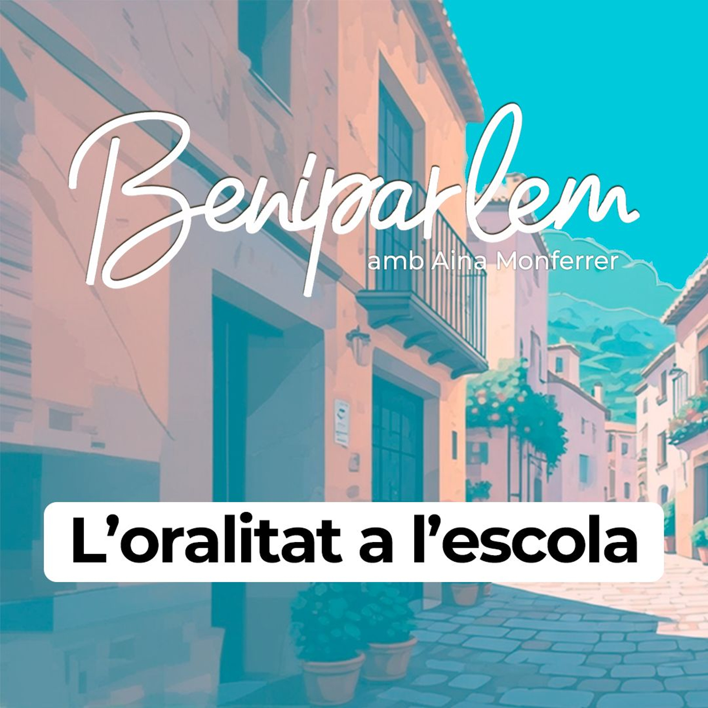 Beniparlem | L'oralitat a l'escola