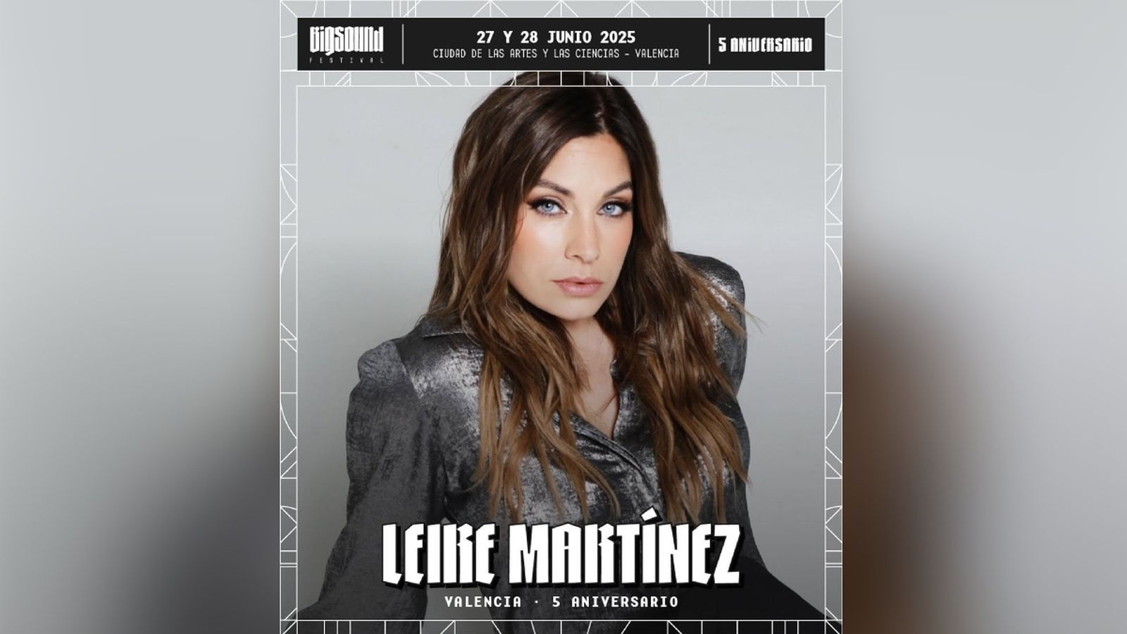 Cartell de l'actuació de Leire Martínez en el BigSound de València