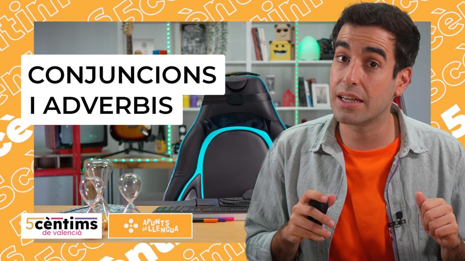 5 cèntims | Remarques, conjuncions, adverbis. Nivell B2