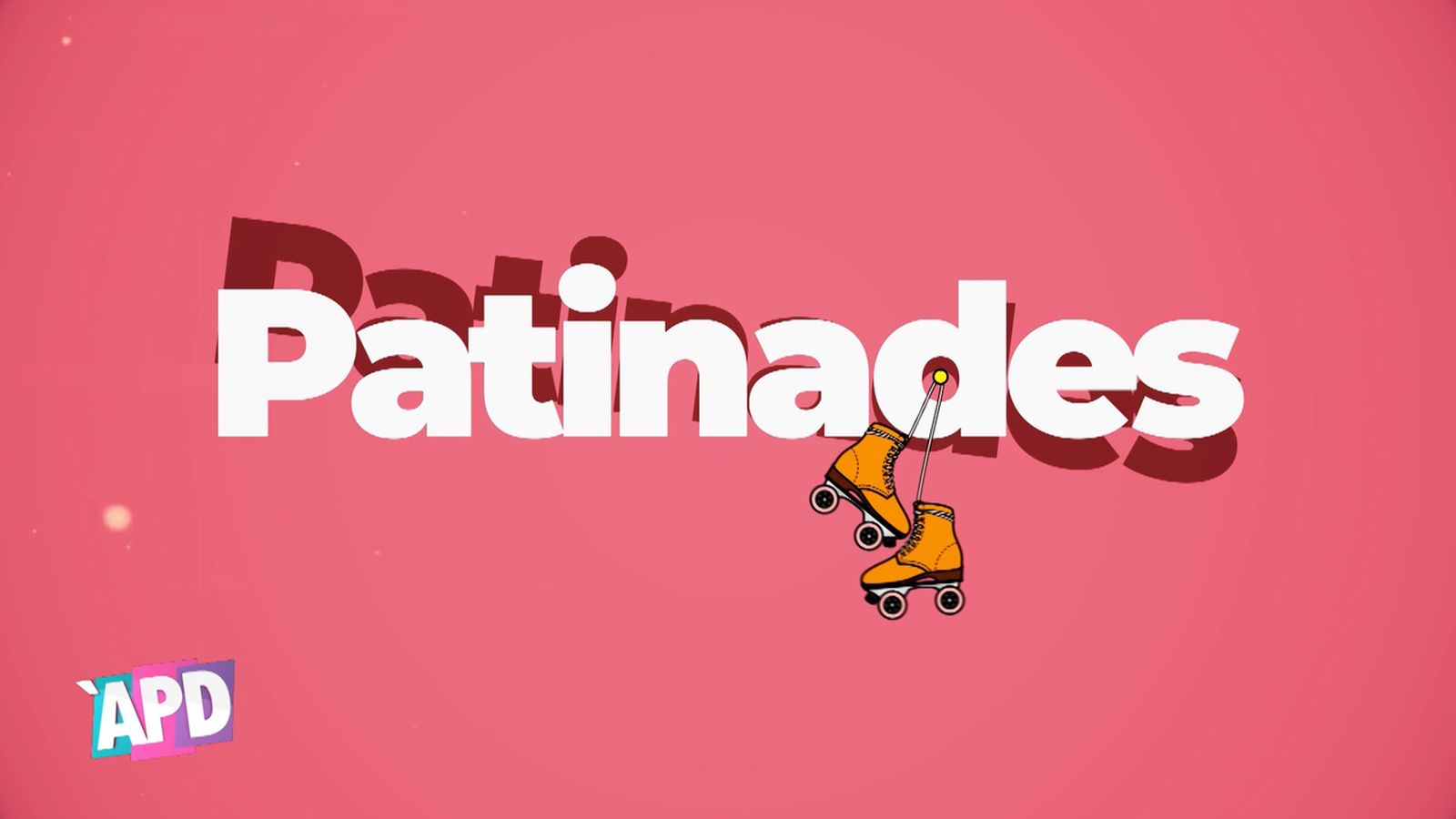Les patinades de l’‘ÀPD’