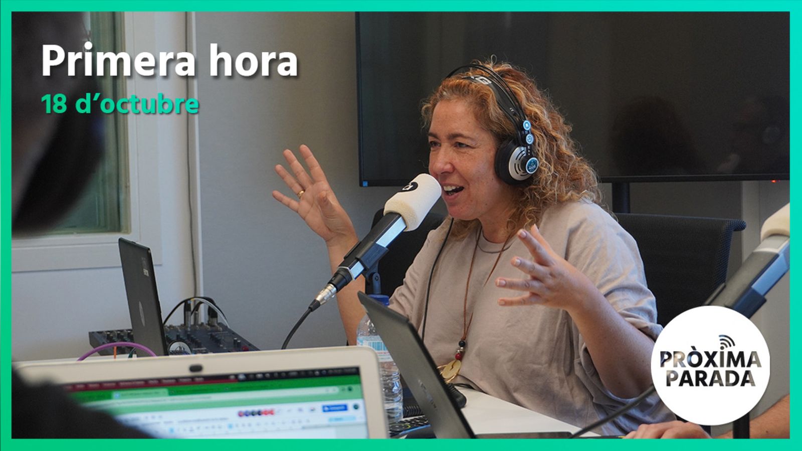 18.10.2022 | Pròxima parada | Primera hora