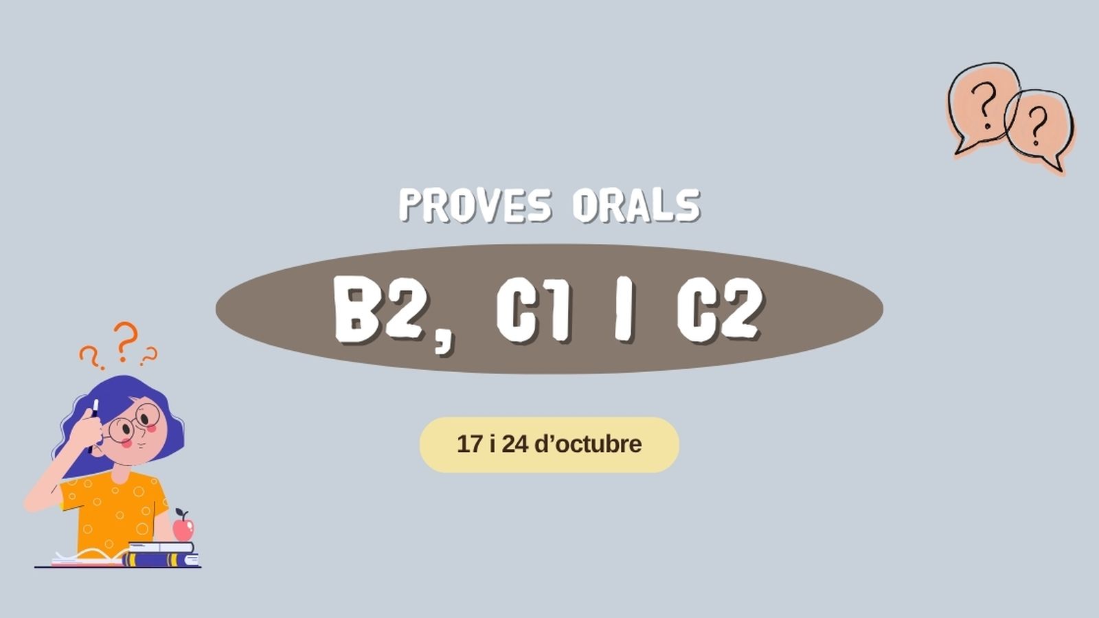 Les proves orals de B2, C1 i C2 de la JQCV