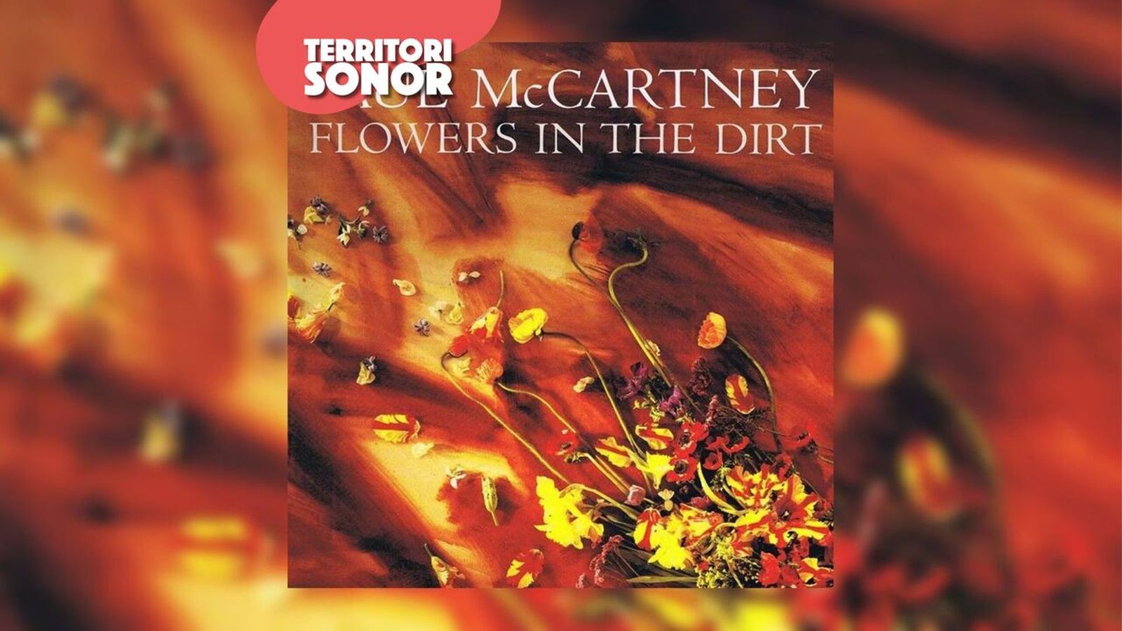 11.12.2024 | 33 revolucions per a canviar el món | 'Flowers in the Dirt'