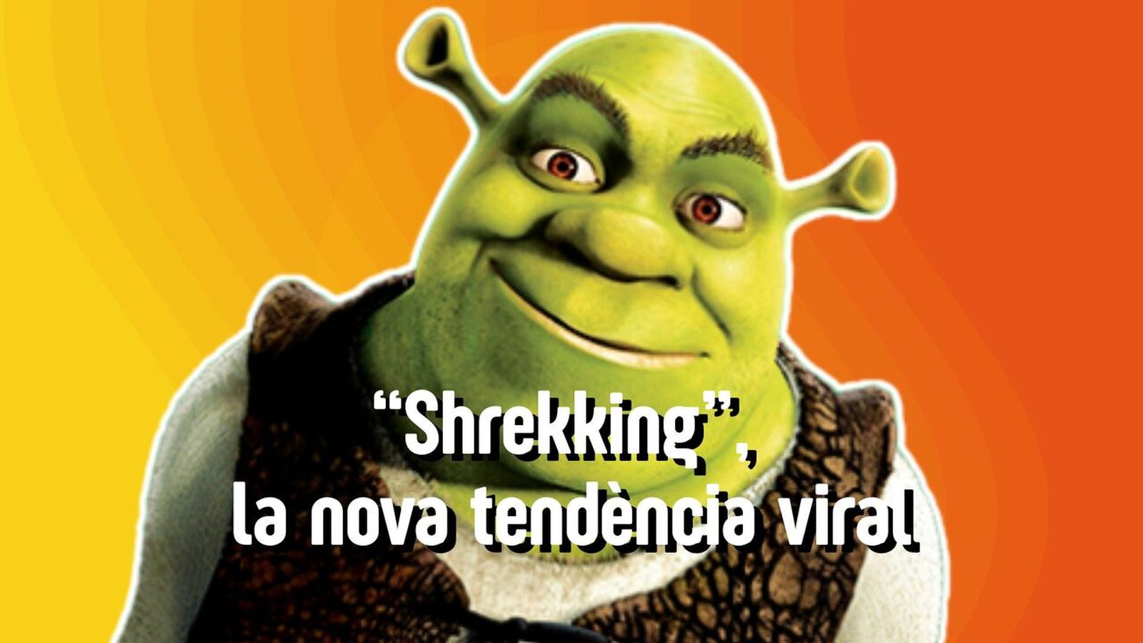 18.09.2025 | "Shrekking", la nova tendència viral