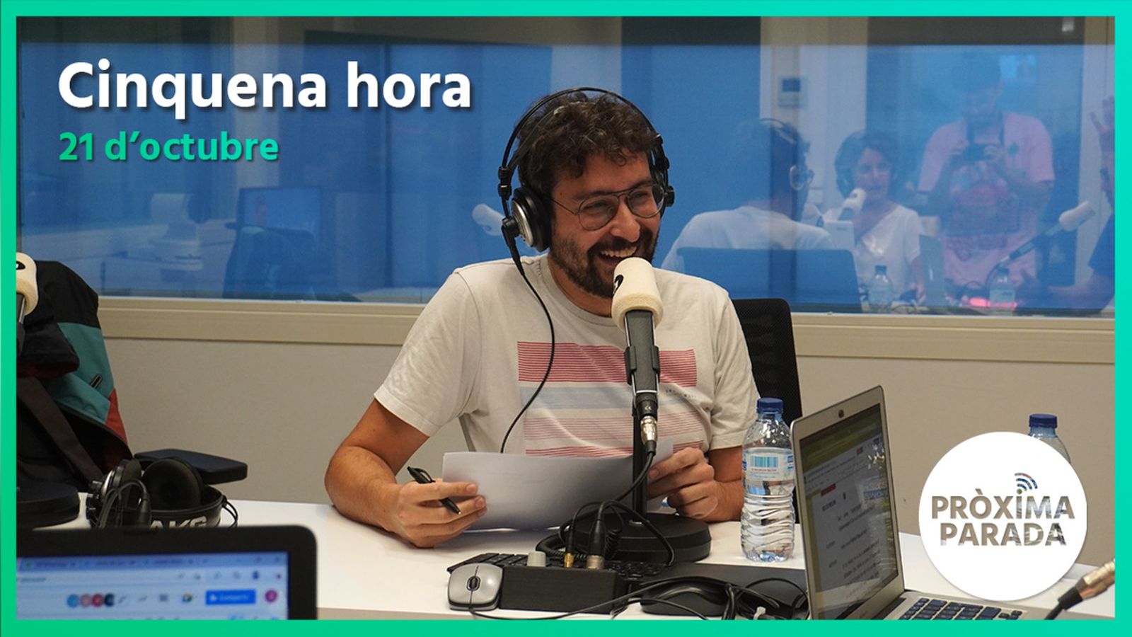 21.10.2022 | Pròxima parada | Cinquena hora