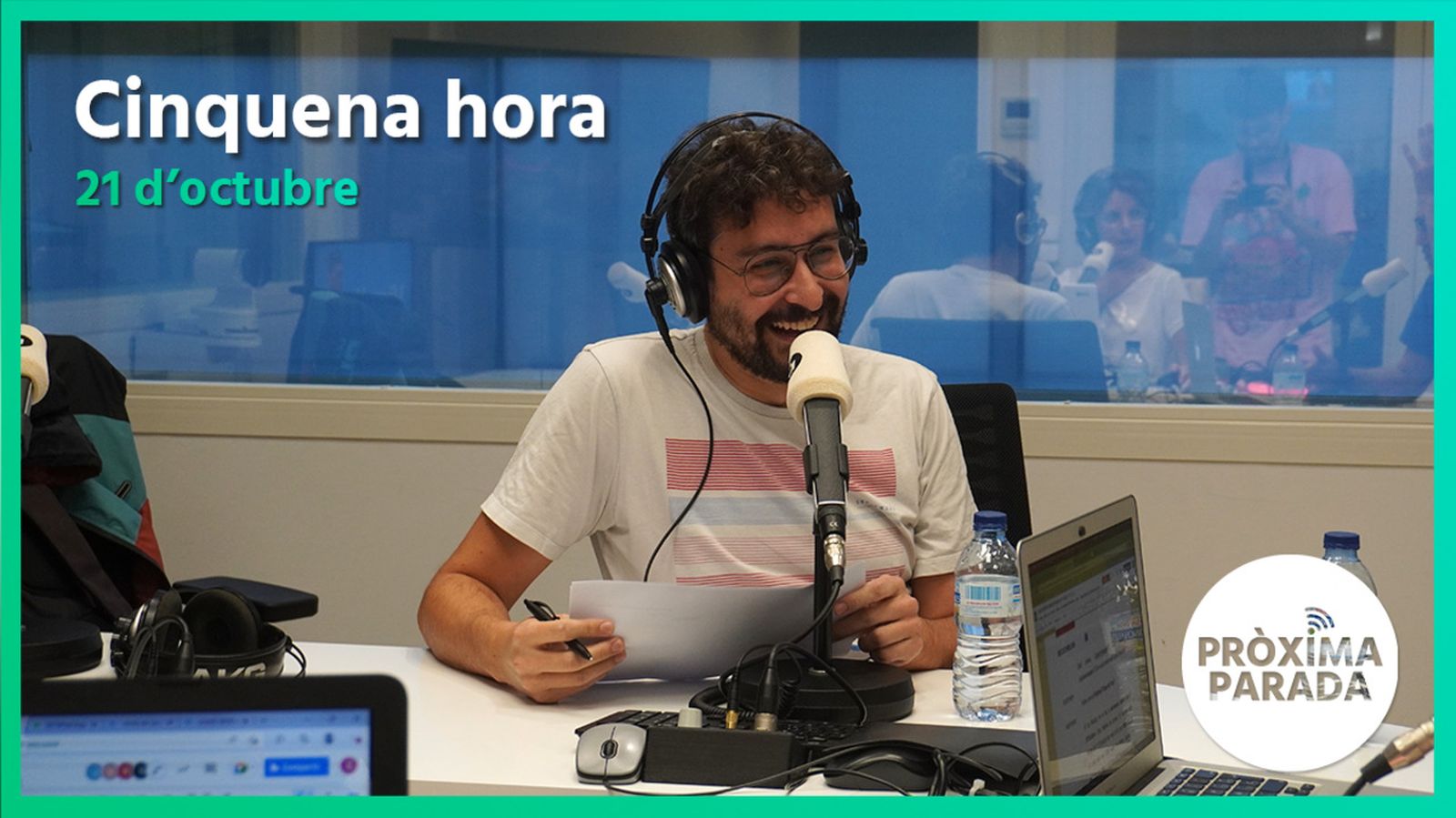 21.10.2022 | Pròxima parada | Cinquena hora