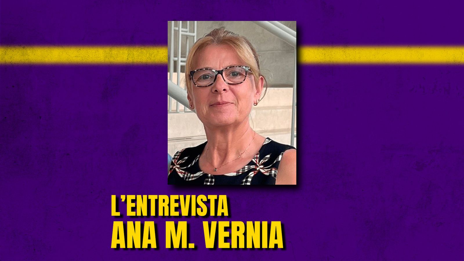 30.12.2024 | L'Entrevista | Ana M. Vernia-Carrasco