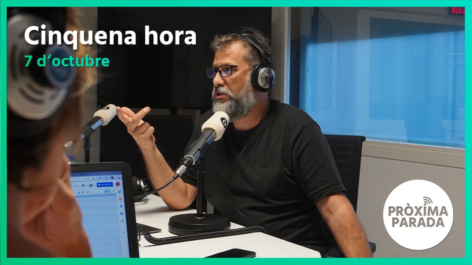 07.10.2022 | Pròxima parada | Cinquena hora