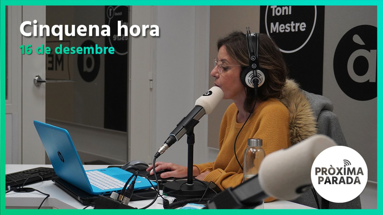 16.12.2022 | Pròxima parada | Cinquena Part