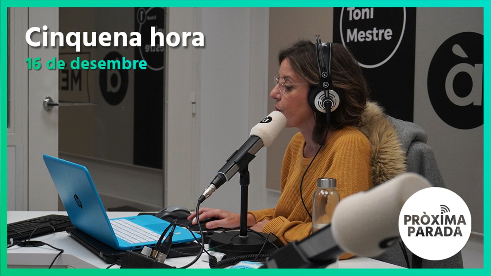 16.12.2022 | Pròxima parada | Cinquena Part