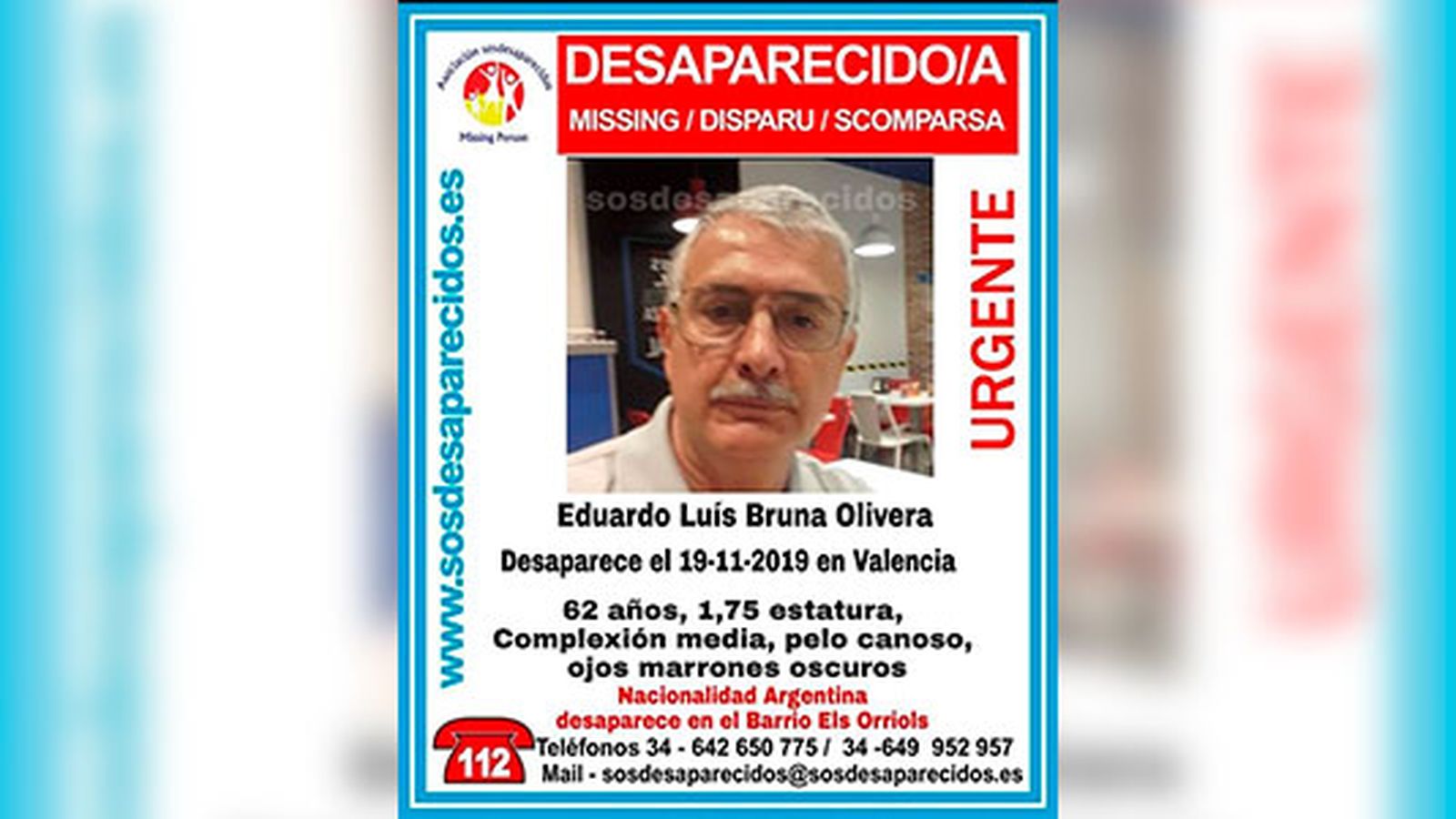 Eduardo Luís Bruna Olivera va ser vist per última vegada al barri d'Orriols