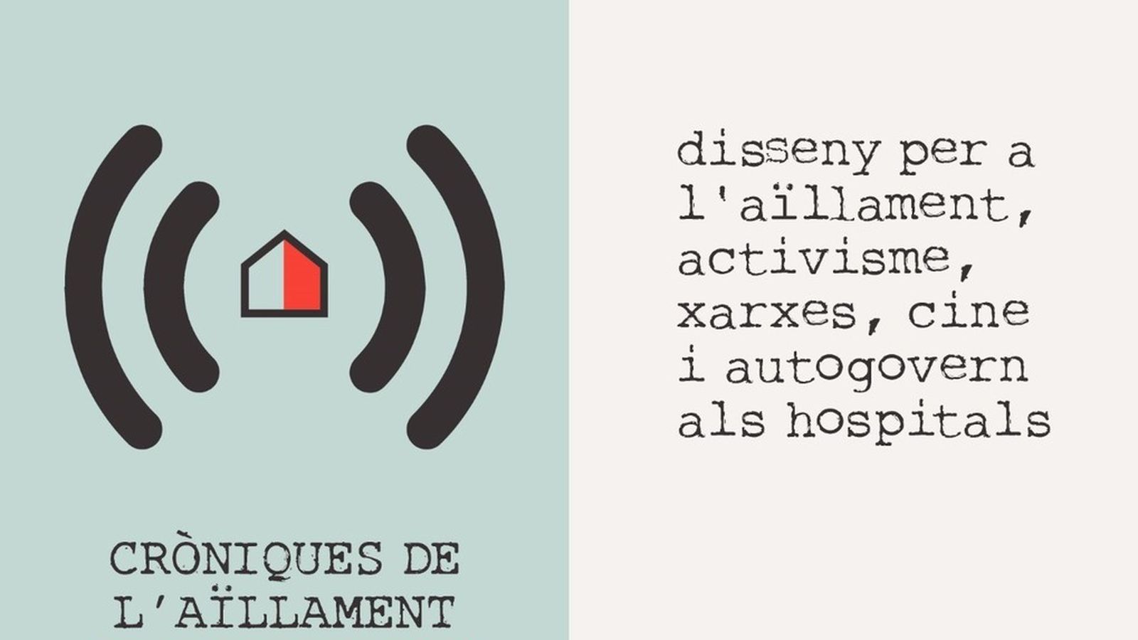 31.03.2020 |  Disseny per a l'aïllament, activisme, xarxes, cine i autogovern als hospitals