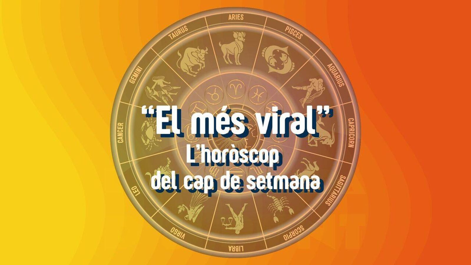 03.10.2025 | "El més viral", amb Fran Sevilla | Descobreix com t’anirà el cap de setmana segons el teu signe zodiacal