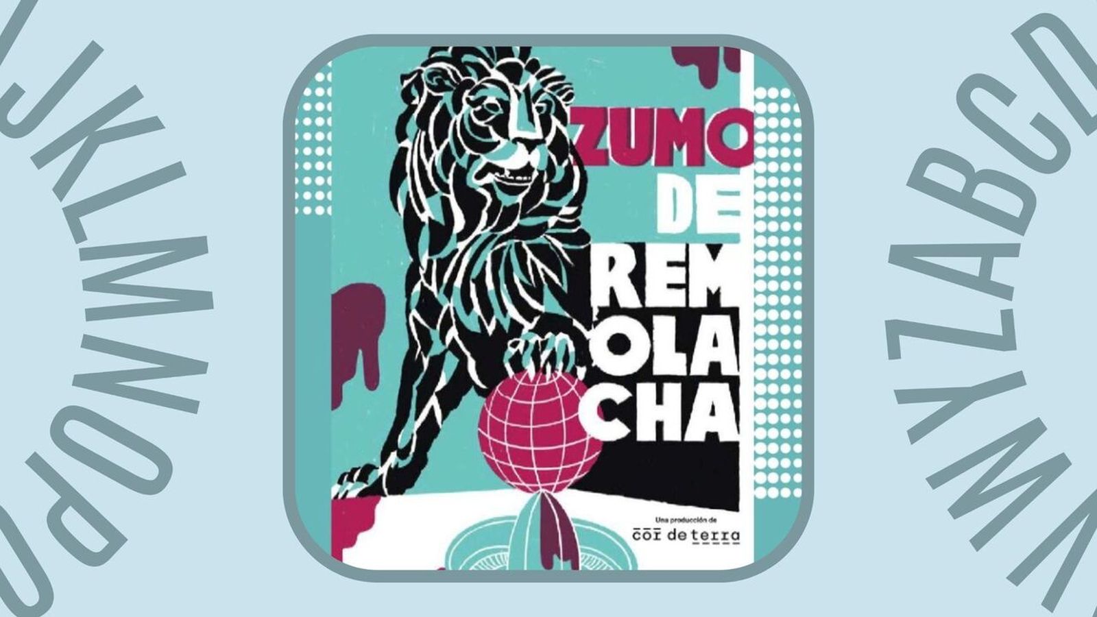 16.06.2026 | "Teló de fons", amb Juanjo Prats | ‘Zumo de remolacha’, una reflexió teatral sobre el futur del planeta