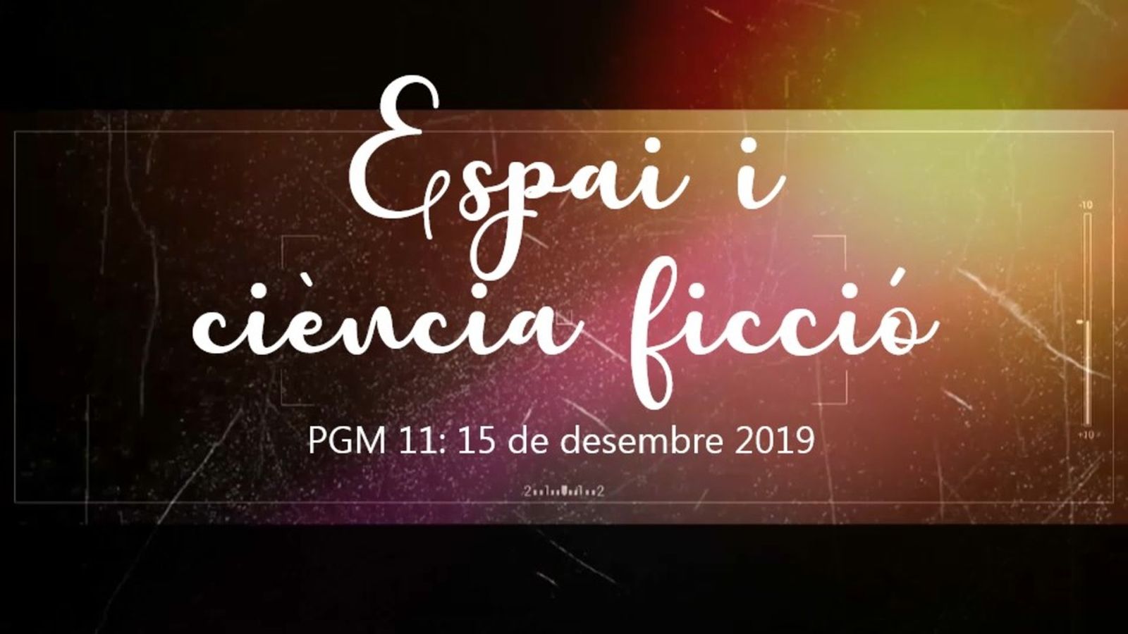 Programa 11 - Ciència ficció - espai