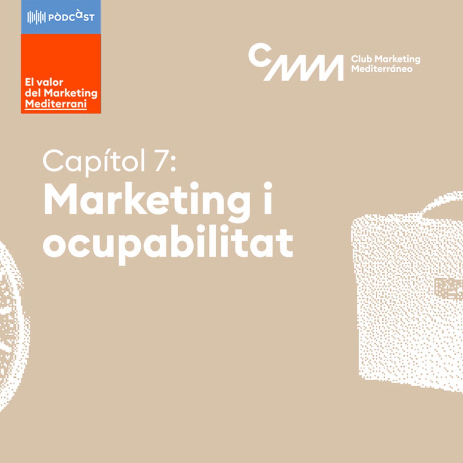 Capítol 7: Màrqueting i ocupabilitat episode artwork