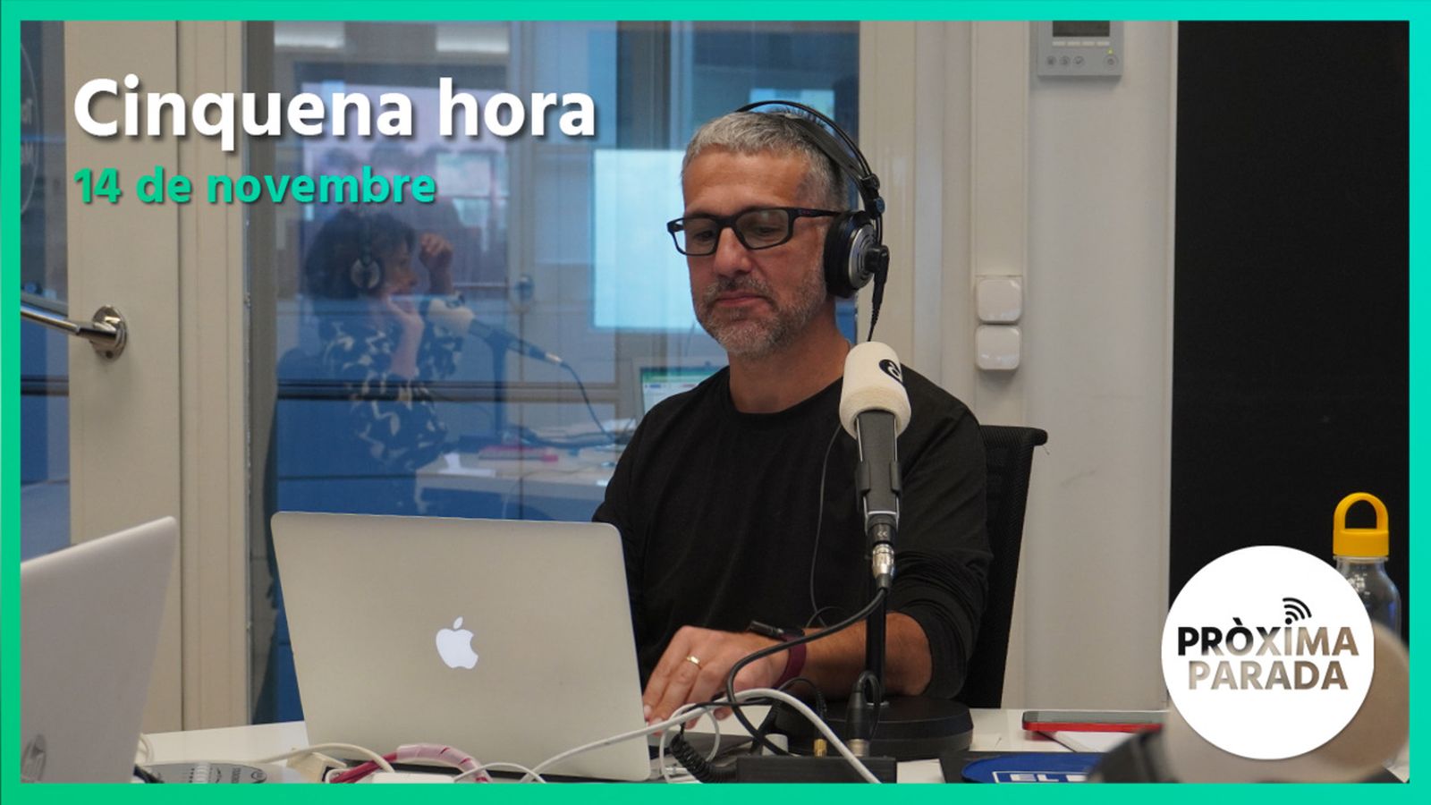 14.11.2022 | Pròxima parada | Cinquena hora