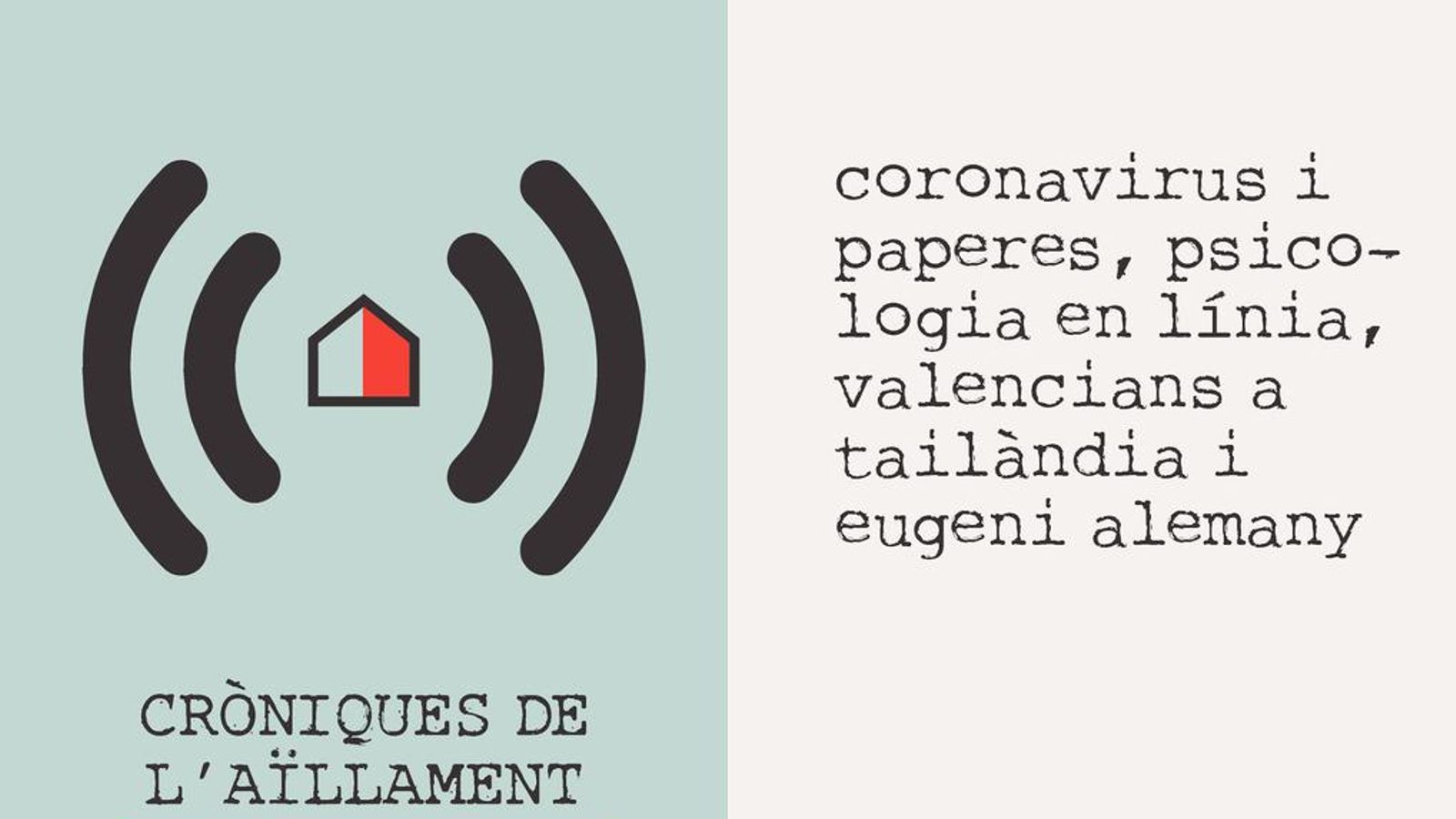 12.04.2020 | Coronavirus i paperes, psicologia en línia, valencians a Tailàndia i Eugeni Alemany