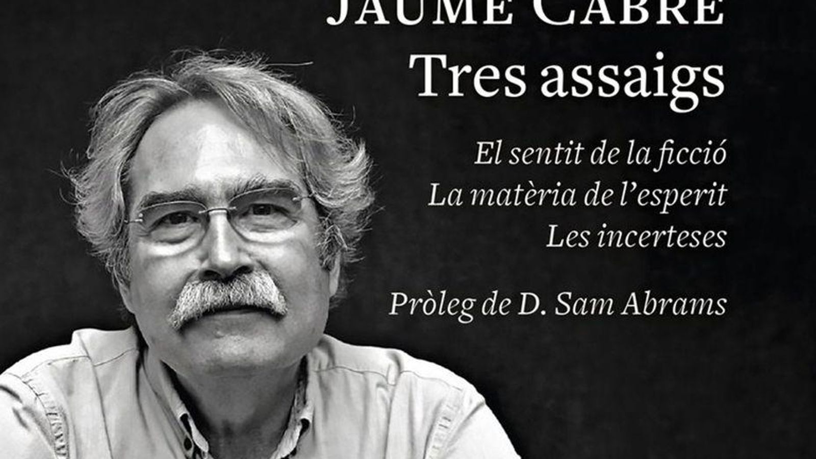 06.02.2019 | Repassem la trajectòria de l'escriptor Jaume Cabré