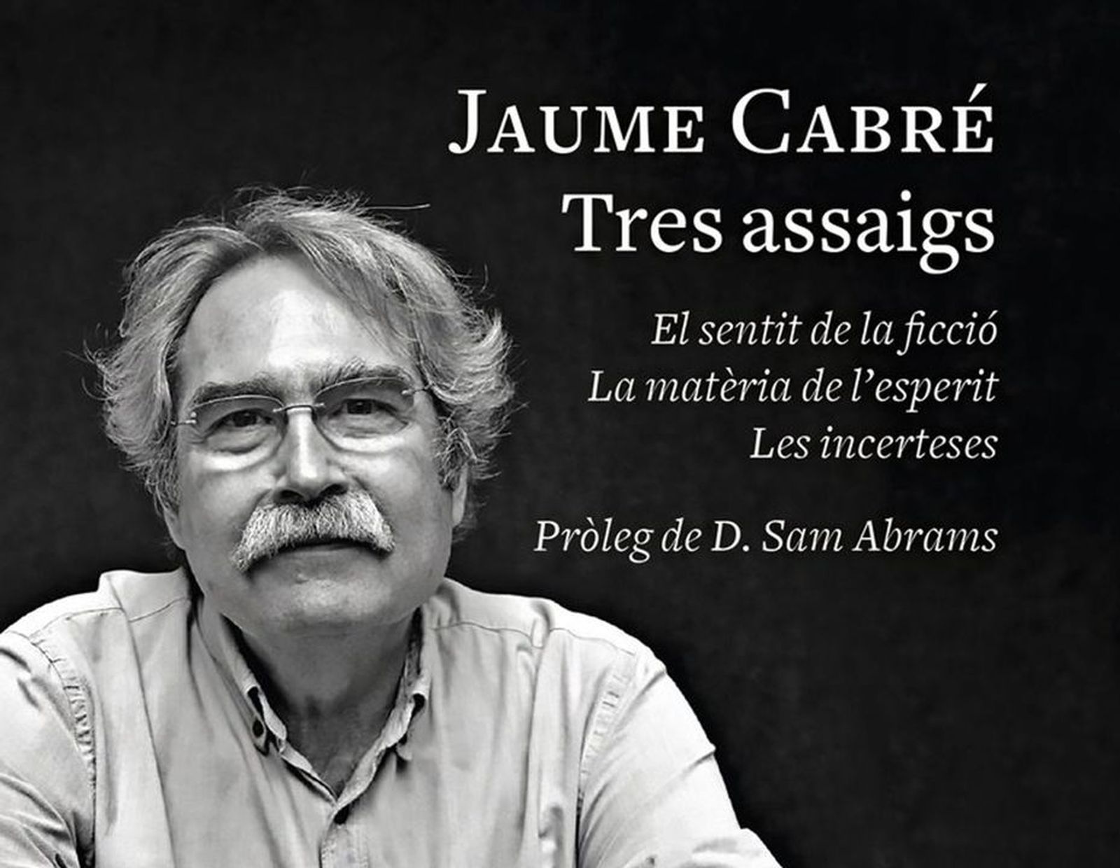 06.02.2019 | Repassem la trajectòria de l'escriptor Jaume Cabré