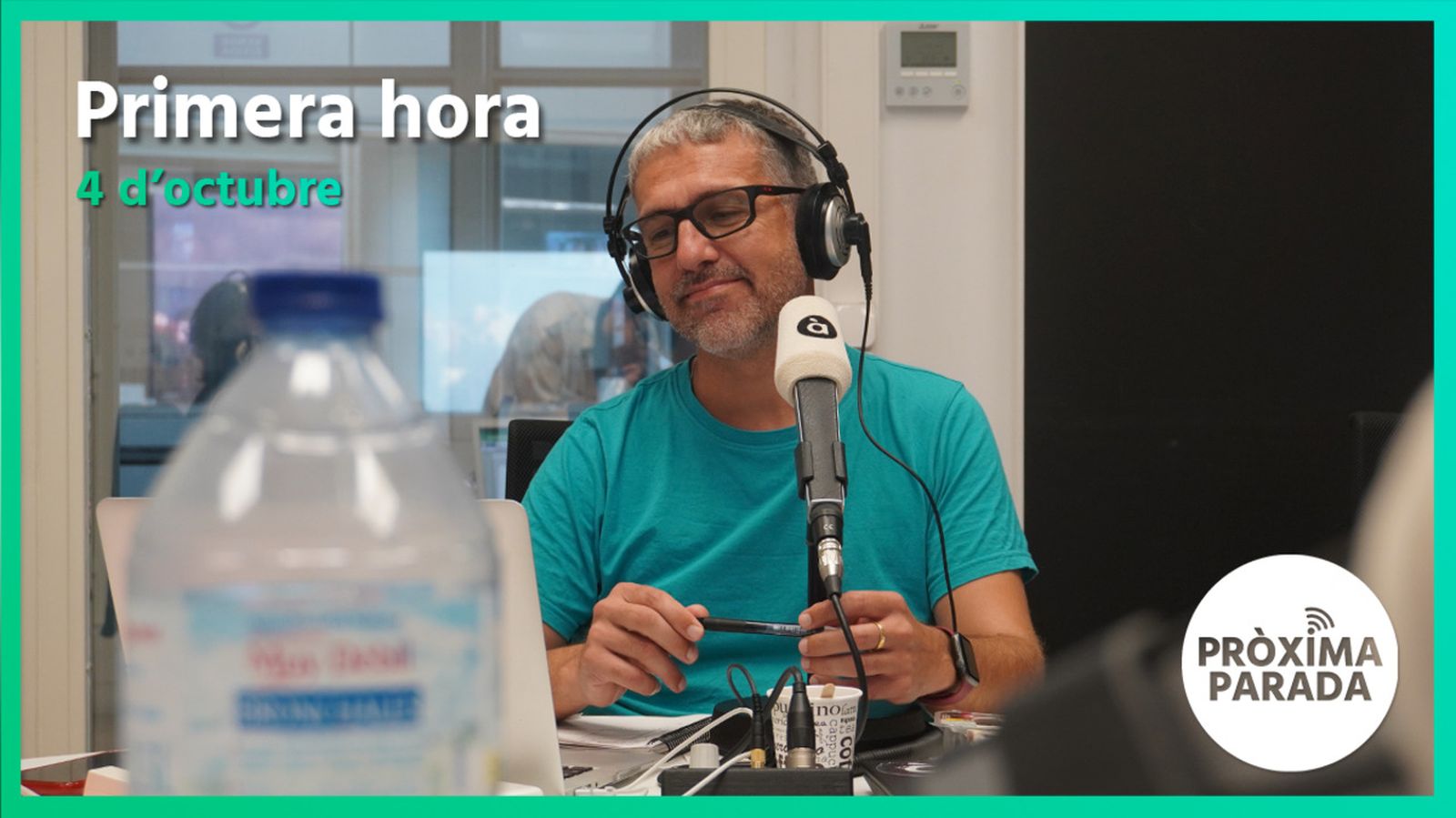 04.10.2022 | Pròxima parada | Primera hora