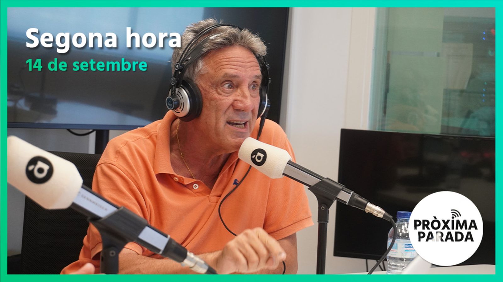 14.09.2022 | Pròxima parada | Segona hora