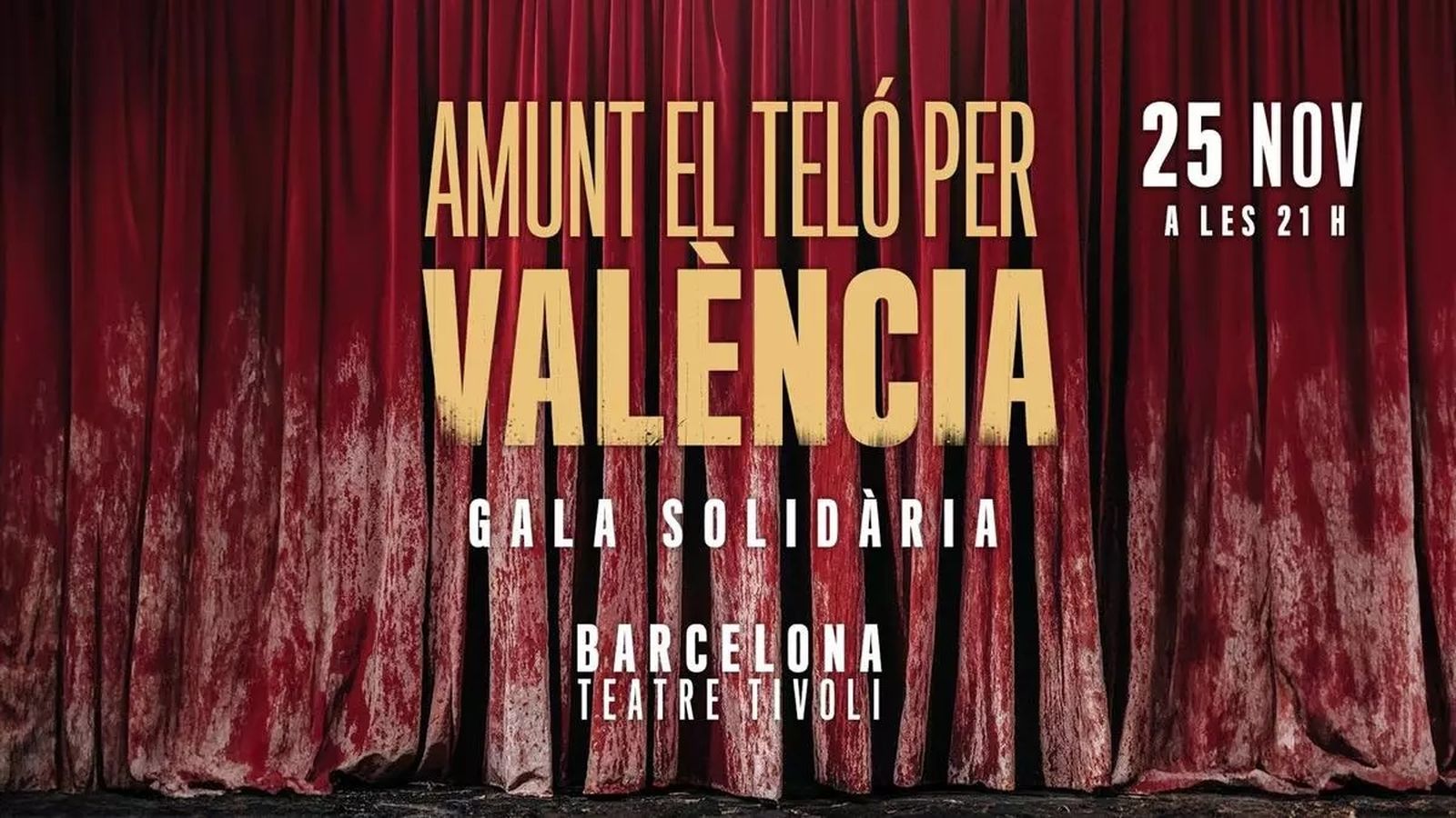 Cartell de la gal·la 'Amunt el teló per València'
