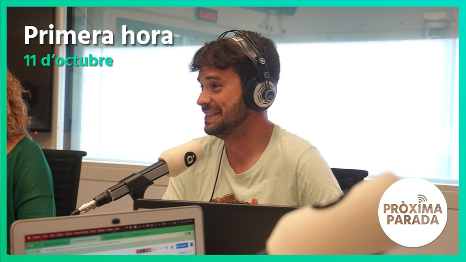 11.10.2022 | Pròxima parada | Primera hora