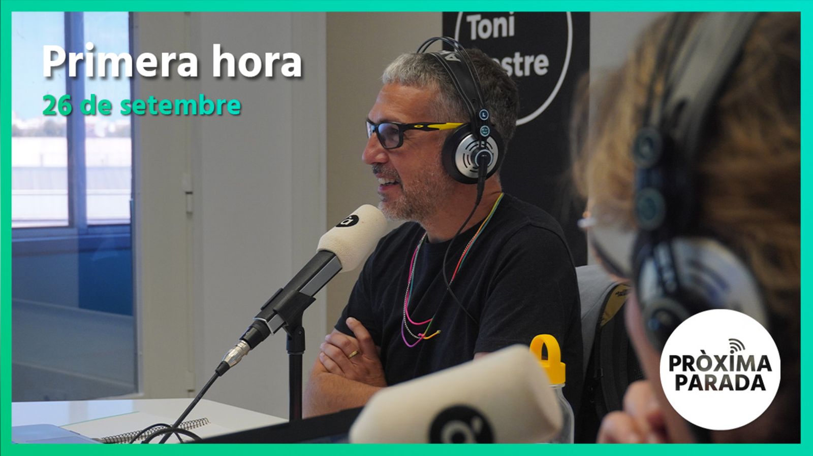 26.09.2022 | Pròxima parada | Primera hora