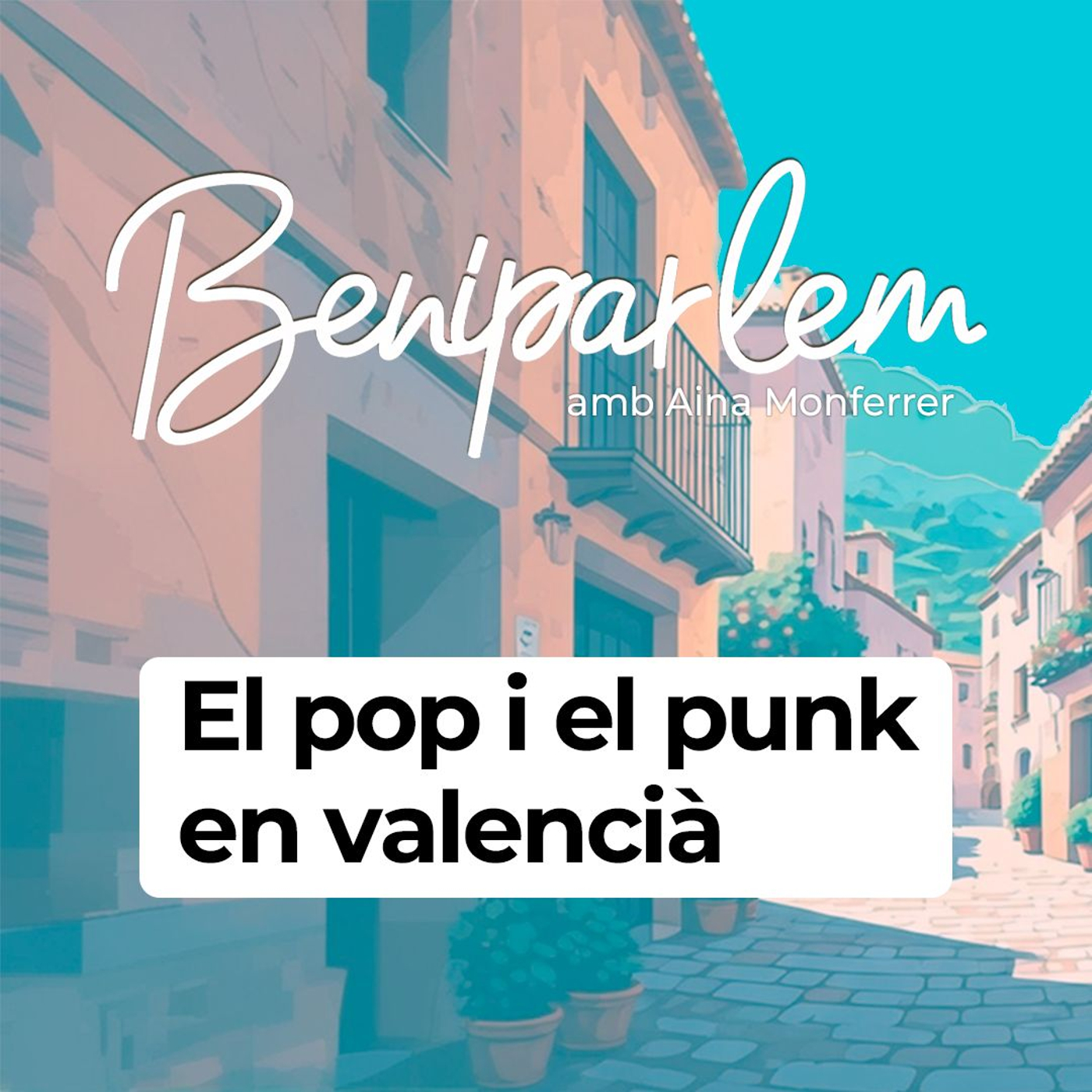 Beniparlem | El pop i el punk en valencià