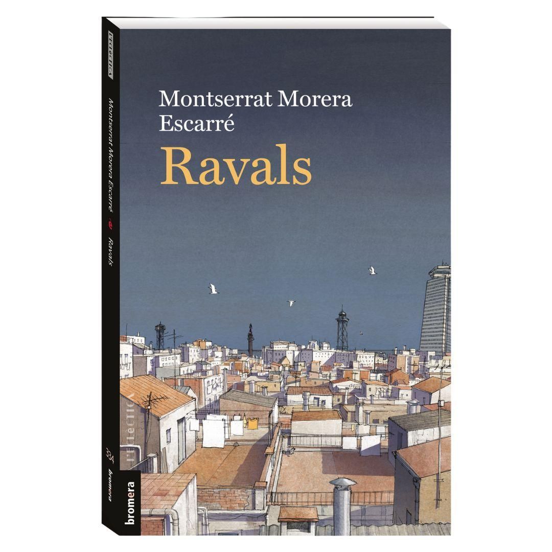 Ravals, el nou llibre de Montserrat Morera