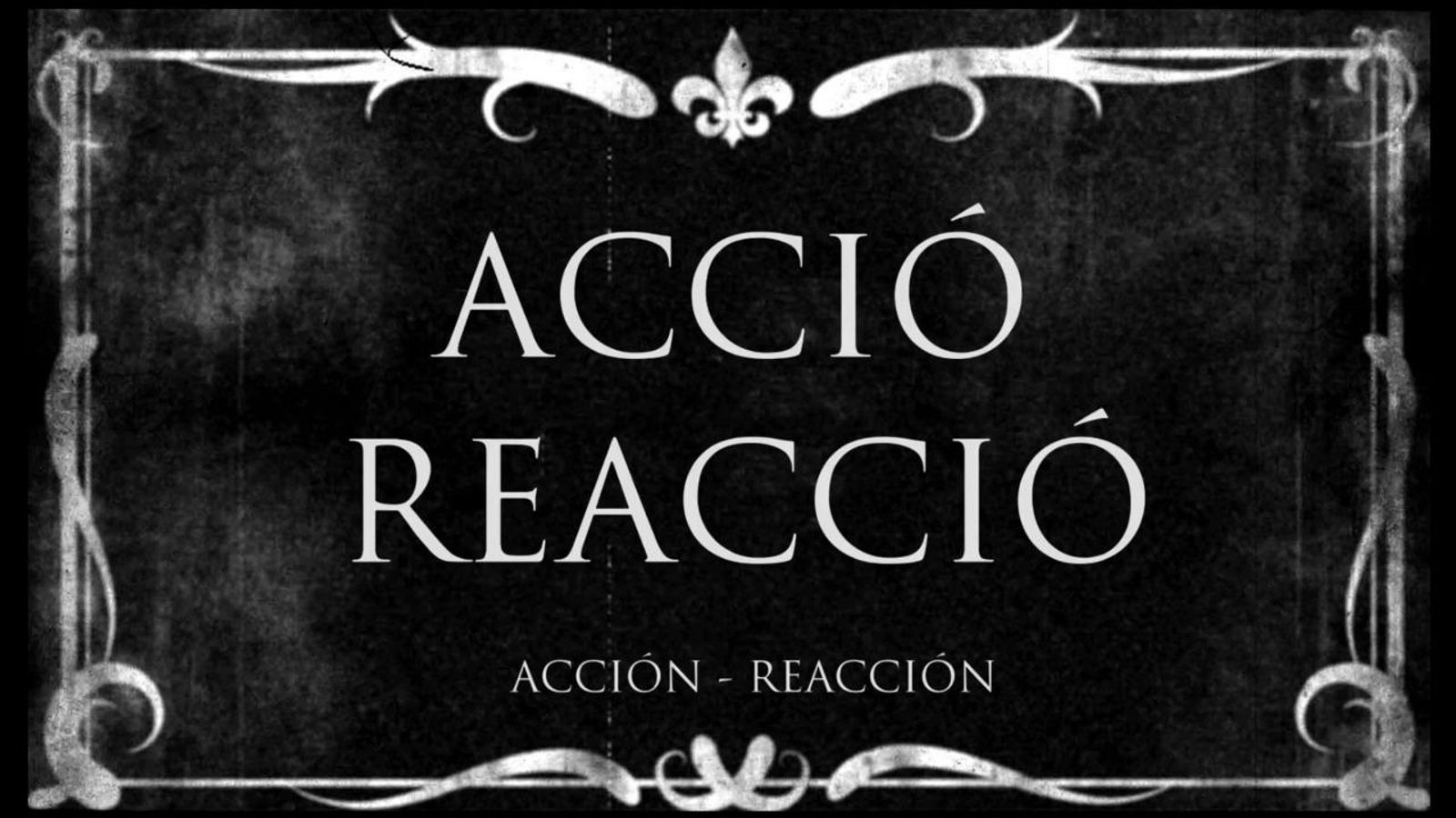Acció - Reacció
