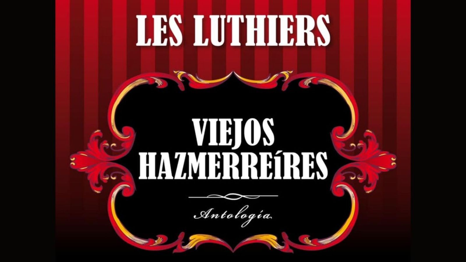 26.01.2022 | Les Luthiers presenten l'espectacle “Viejos Hazmerreíres” a Alacant