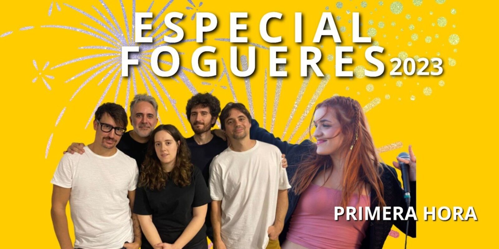 22.06.2023 | Especial Fogueres d’Alacant | Primera hora