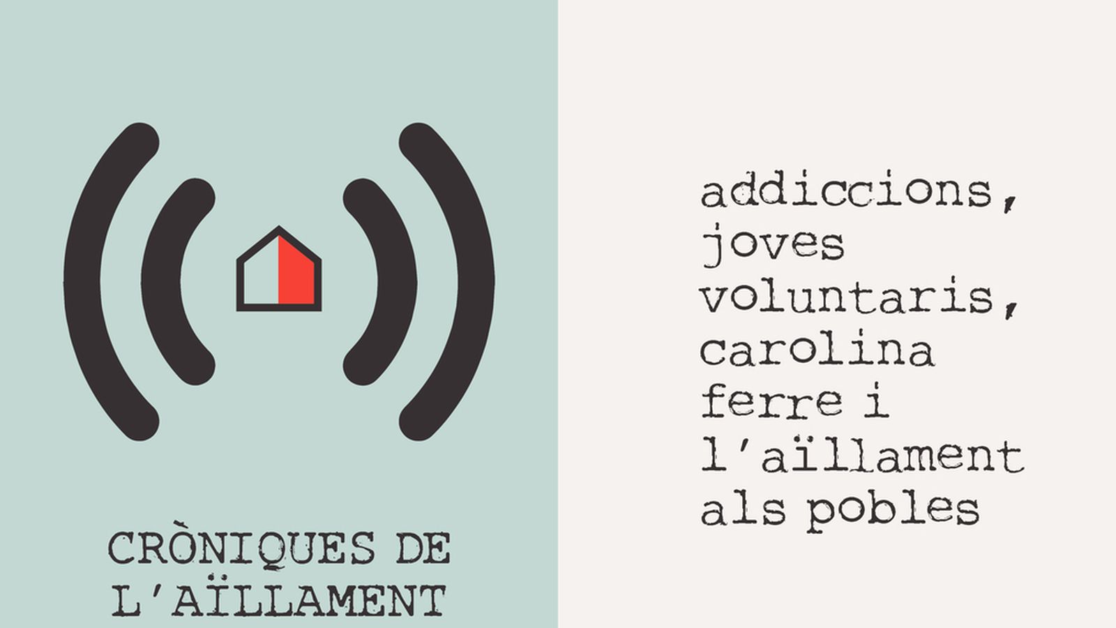 21.03.2020 | Addiccions, joves voluntaris, Carolina Ferre i l’aïllament als pobles