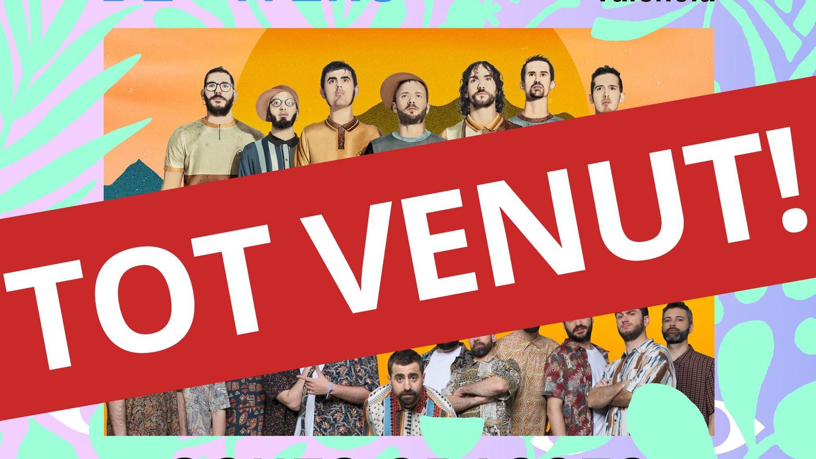 Cartell d'entrades esgotades de la Fúmiga i Oques Grasses als Concerts de Vivers