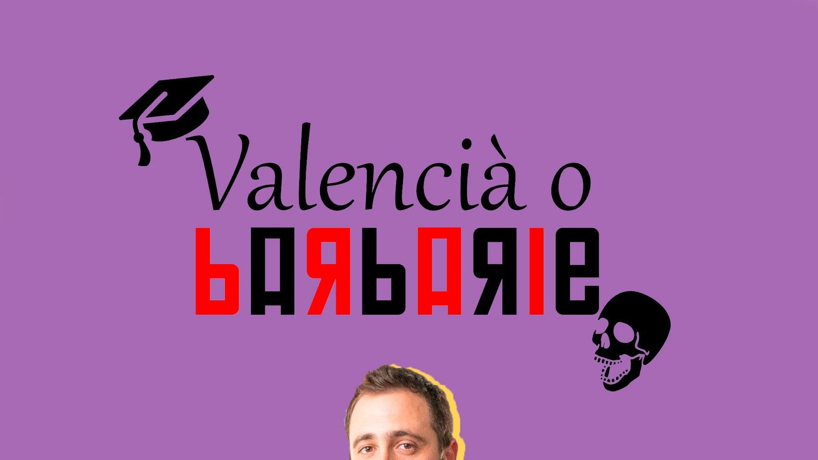 Valencià o barbàrie