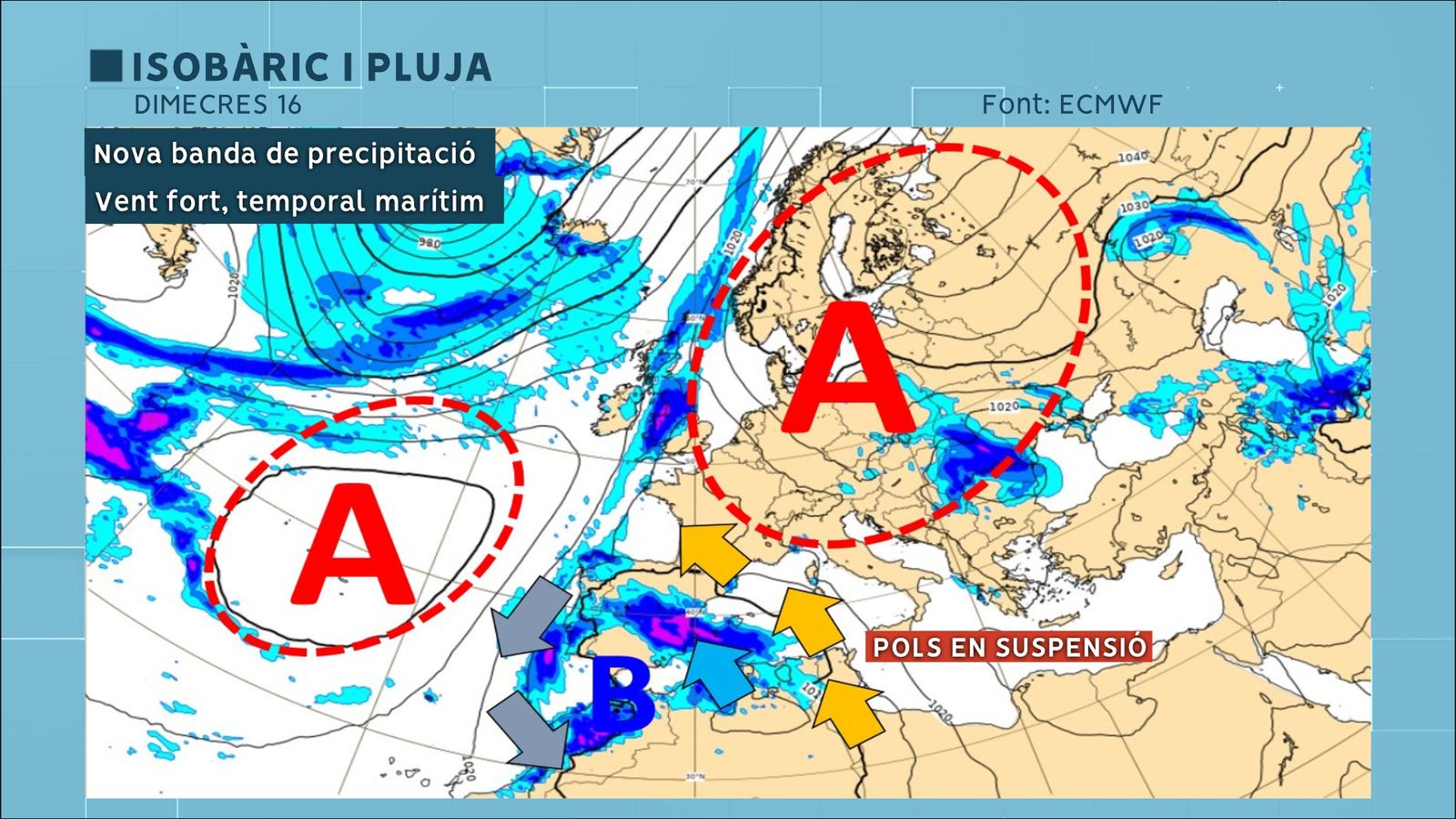 Dimecres 16, la borrasca s'acostarà a nosaltres