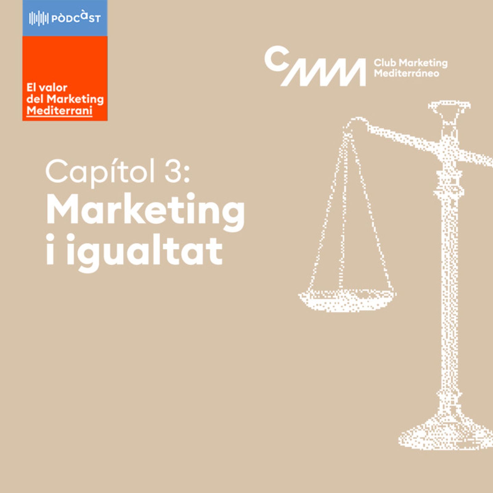 Capítol 3:  Marketing i igualtat episode artwork