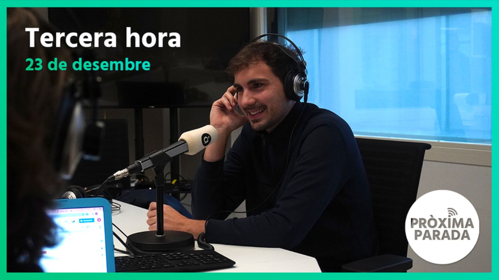 23.12.2022 | Pròxima parada | Tercera Part