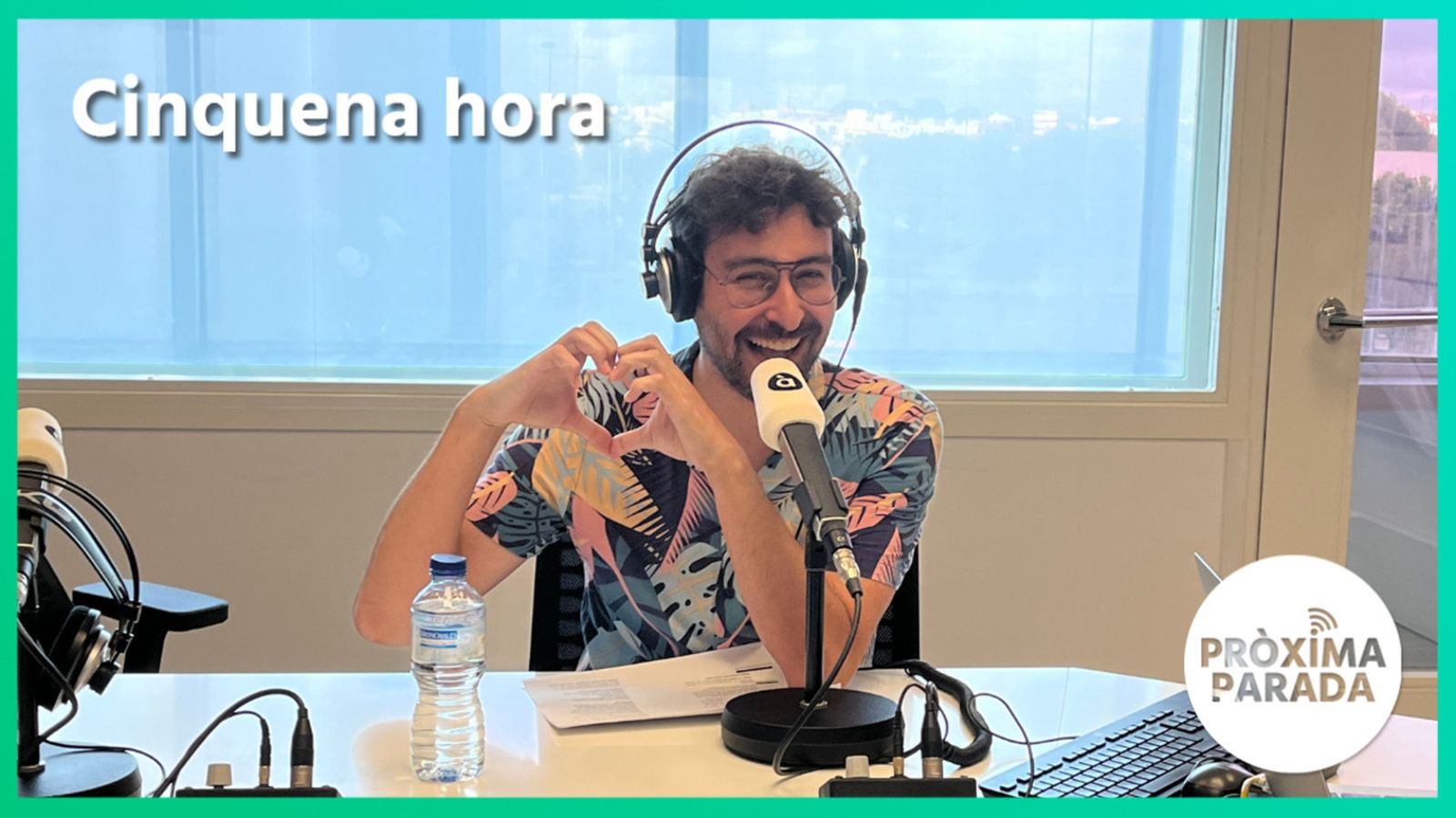 05.07.2023 | Pròxima parada | Cinquena Part