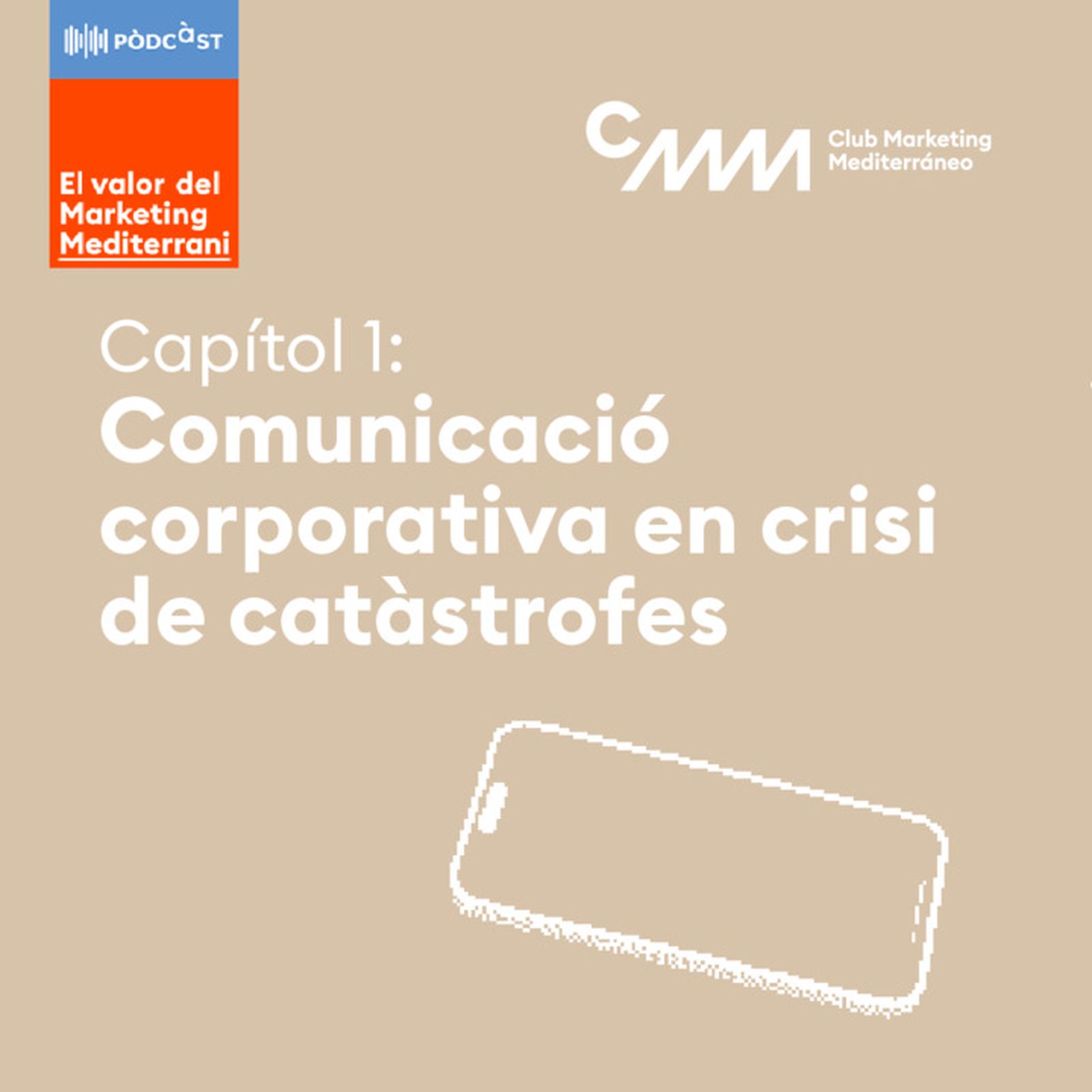 Capítol 1: Comunicació corporativa en crisi de catàstrofes episode artwork