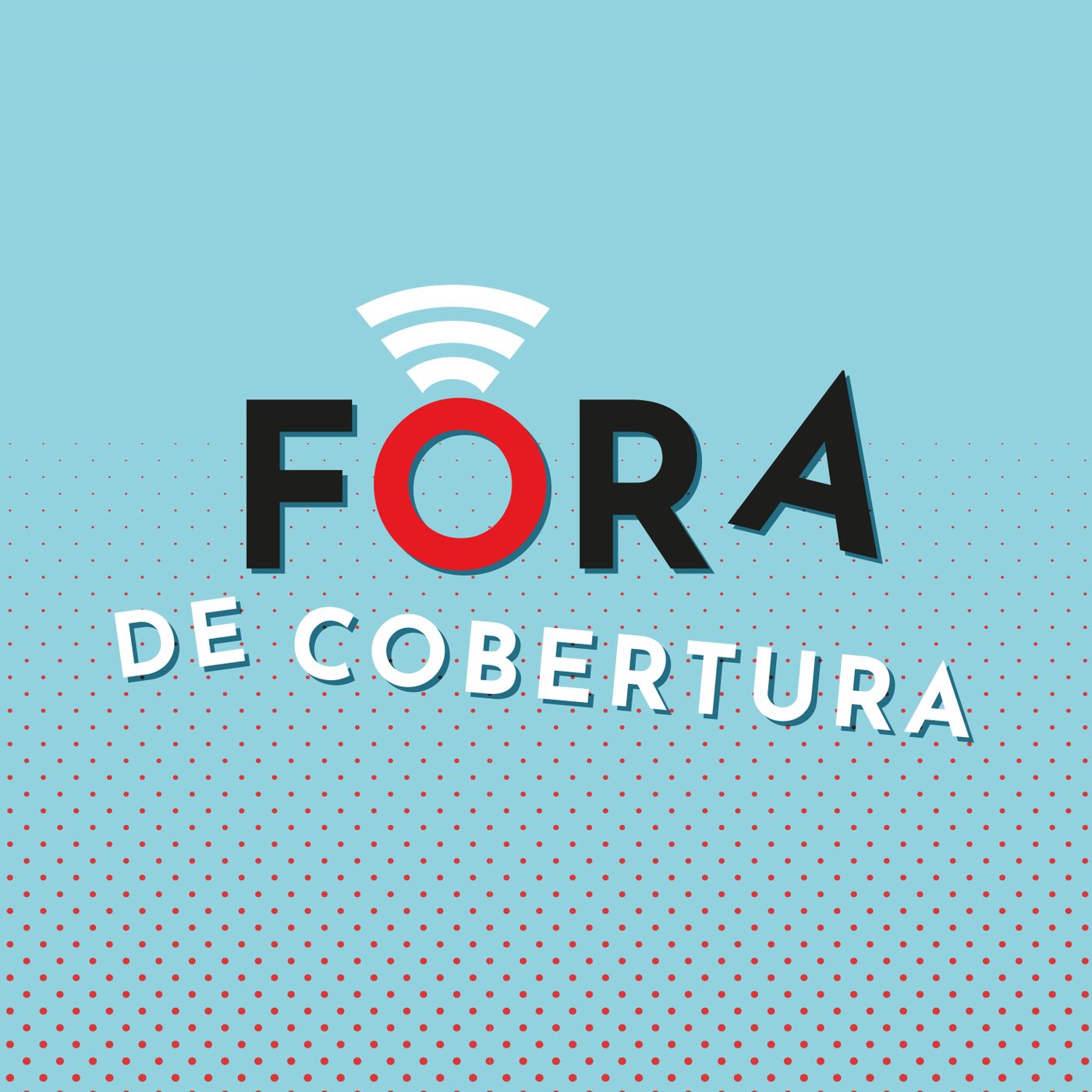 Fora de cobertura podcast artwork