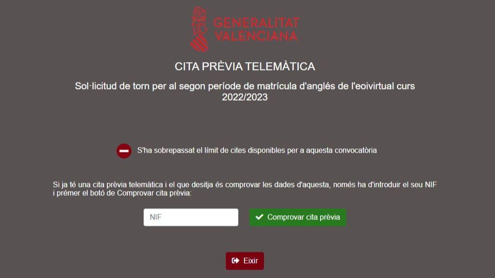 Missatge amb què es trobaven els usuaris que intentaven reservar cita per a matricular-se poc després de les nou del matí Missatge amb què es trobaven els usuaris que intentaven reservar cita per a matricular-se poc després de les 9 del matí