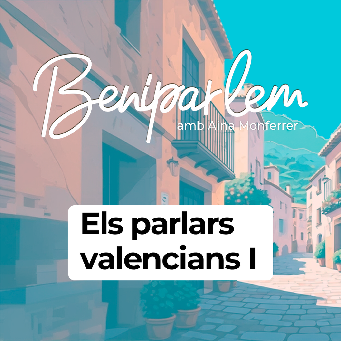 Beniparlem | Els parlars valencians II episode artwork