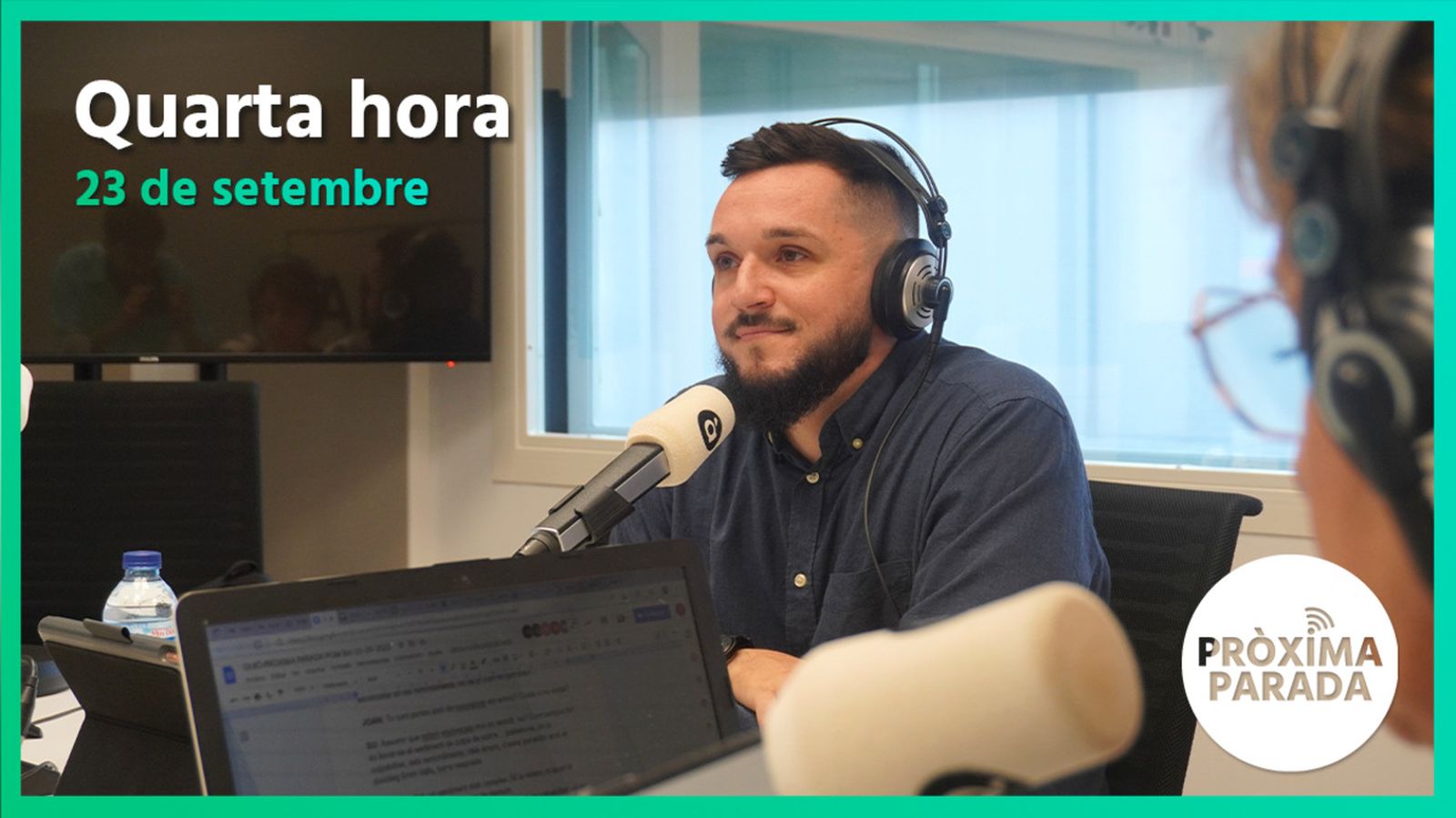 23.09.2022 | Pròxima parada | Quarta hora